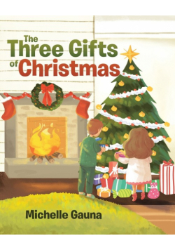 The Three Gifts of Christmas