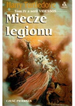 Miecze legionu Część pierwsza