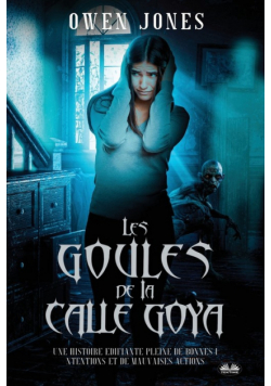 Les Goules De La Calle Goya - Quand La Malice Découle De Bonnes Intentions !