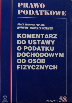 Komentarz do ustawy o podatku dochodowym od osób fizycznych