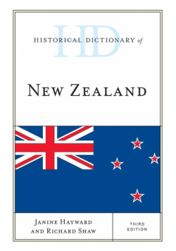 Historical Dictionary of New Zealand, Third Edition