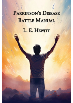 Parkinson's Disease Battle Manual