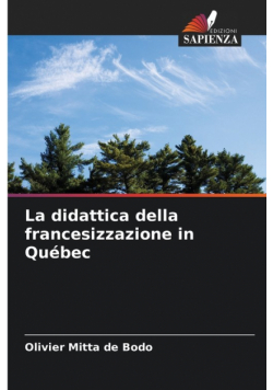La didattica della francesizzazione in Québec