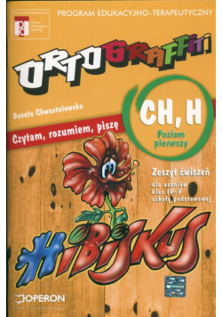 Ortograffiti Zeszyt ćwiczeń CH H Poziom 1