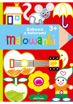Malowanki Zabawa z kolorami 3+