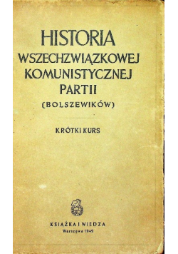 Historia Wszechzwiązkowej Komunistycznej Partii Bolszewików 1949 r.