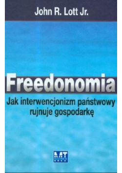 Jak interwencjonizm państwowy rujnuje gospodarkę