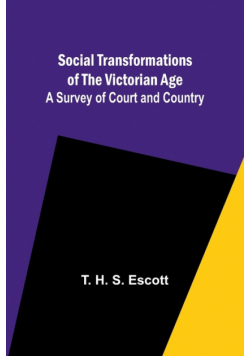 Social Transformations of the Victorian Age