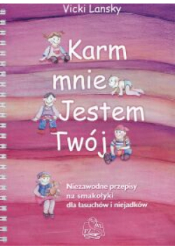 Karm mnie Jestem twój