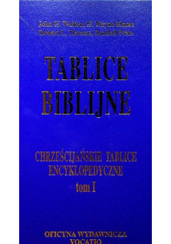 Tablice Biblijne Chrześcijańskie tablice encyklopedyczne tom 1