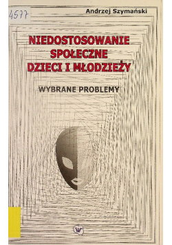 Niedostosowanie społeczne dzieci i młodzieży