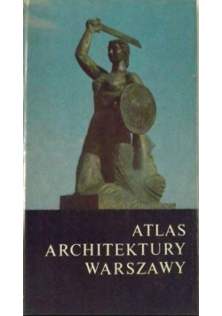Atlas architektury Warszawy