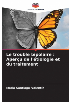 Le trouble bipolaire