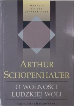 O wolności ludzkiej woli