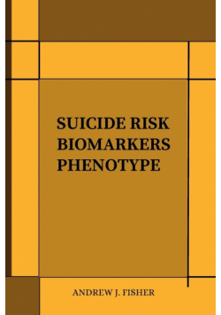 Suicide Risk Biomarkers Phenotype