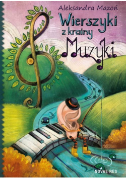 Mazoń Aleksandra - Wierszyki z krainy muzyki