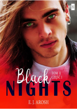 Black Nights. Tom 2. Część 1.