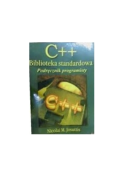 C++ Biblioteka standardowa. Podręcznik programisty