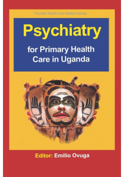 Psychiatry for Primary Health Care in Ug