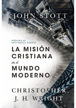 La Misión Cristiana En El Mundo Moderno (Revised, Edicion Actualizada Y Ampliada)