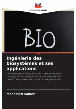 Ingénierie des biosystèmes et ses applications
