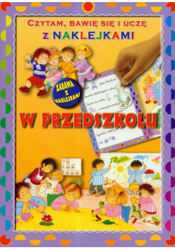 Czytam bawię się i uczę z naklejkami W przedszkolu