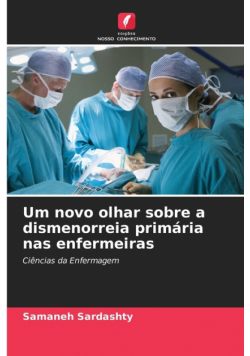 Um novo olhar sobre a dismenorreia primária nas enfermeiras