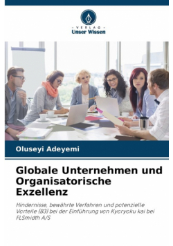 Globale Unternehmen und Organisatorische Exzellenz
