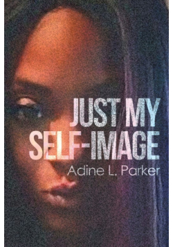 Just My Self-Image