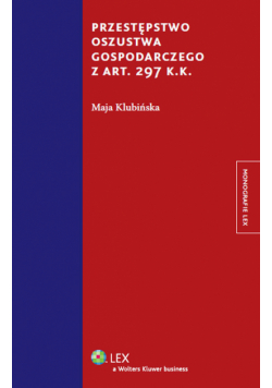Przestępstwo oszustwa gospodarczego z art. 297 k.k.