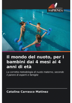 Il mondo del nuoto, per i bambini dai 4 mesi ai 4 anni di età