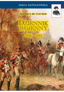 Dziennik wojenny 1806 - 1813