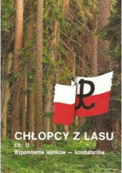 Chłopcy z lasu Część IV