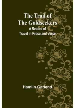 The Trail of the Goldseekers