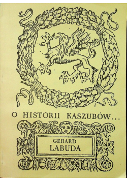 O Historii Kaszubów