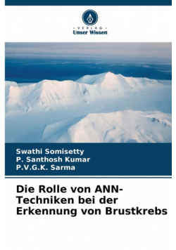 Die Rolle von ANN-Techniken bei der Erkennung von Brustkrebs
