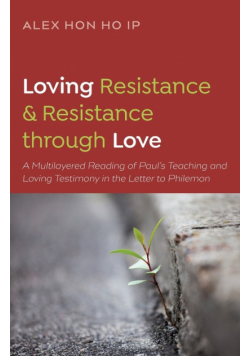 Loving Resistance and Resistance through Love