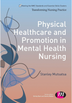 Physical Healthcare and Promotion in Mental Health Nursing