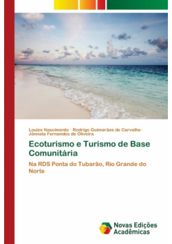Ecoturismo e Turismo de Base Comunitária