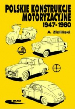 Polskie konstrukcje motoryzacyjne 1947 - 1960