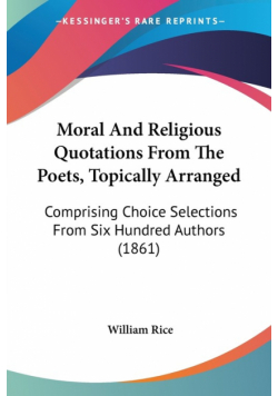 Moral And Religious Quotations From The Poets, Topically Arranged