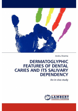 Dermatoglyphic Features Of Dental Caries And Its Salivary Dependency