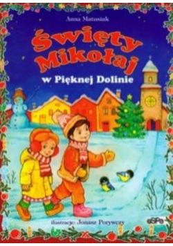 Święty Mikołaj w Pięknej Dolinie