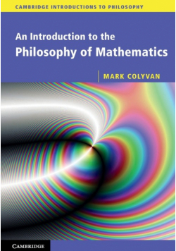 An Introduction to the Philosophy of             Mathematics