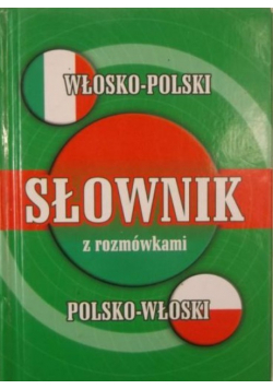 Słownik z rozmówkami polsko-włoski, włosko-polski