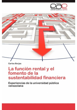 La Funcion Rental y El Fomento de La Sustentabilidad Financiera