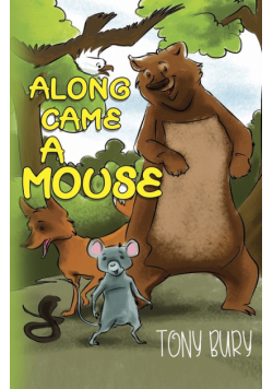 Along Came a Mouse