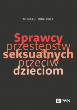 Sprawcy przestępstw seksualnych przeciw dzieciom