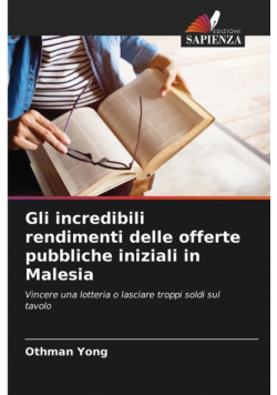 Gli incredibili rendimenti delle offerte pubbliche iniziali in Malesia