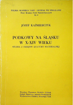 Podkowy na śląsku w X XIV wieku